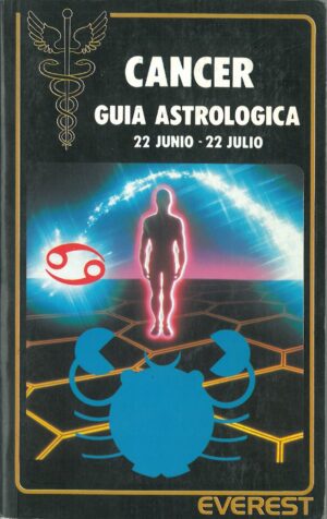 Guia Astrologica Cancer 22 Junio - 22 Julio