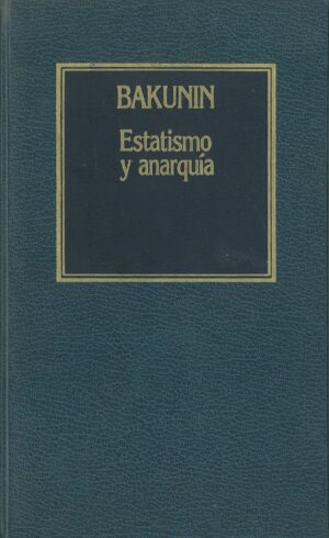 Estatismo y Anarquia