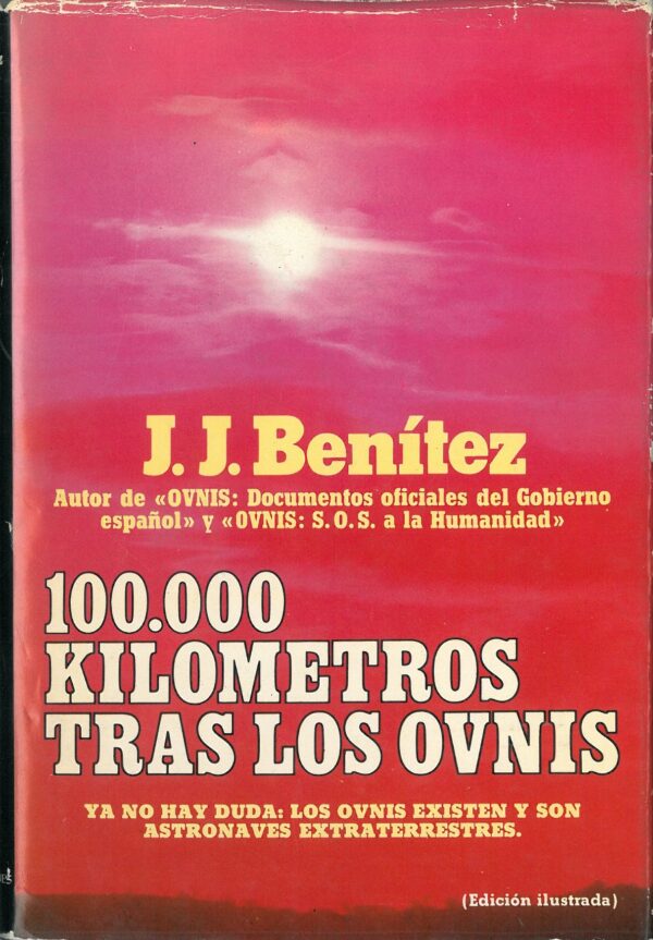 100.000 Kilometros Tras los Ovnis