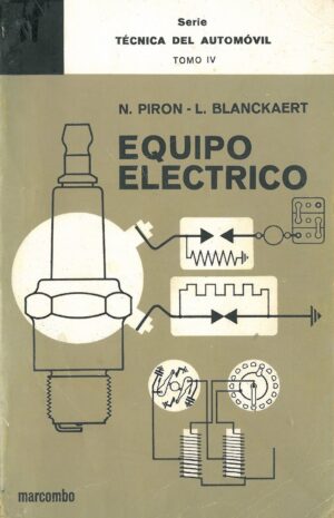 Equipo Electrico. Serie Tecnica del Automovil Tomo IV