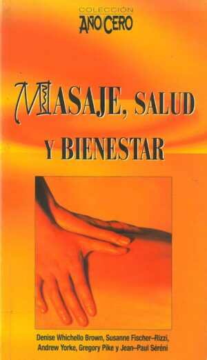 Masaje, Salud y Bienestar