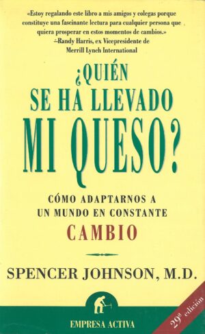 ¿Quien se ha llevado mi queso?