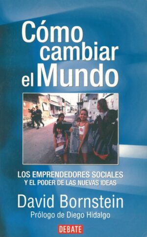 Como cambiar el mundo