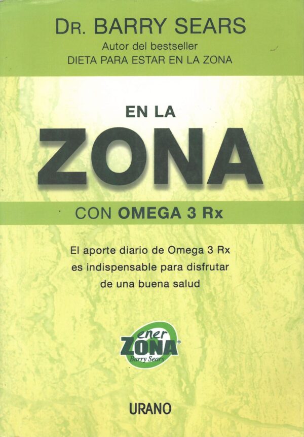 En la Zona con Omega 3 Rx