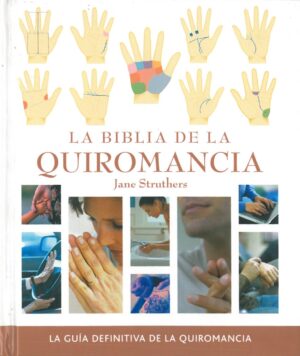 La Biblia de la Quiromancia