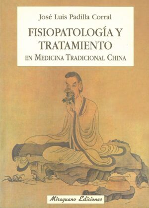 Fisiopatologia y Tratamiento en Medicina Tradicional China