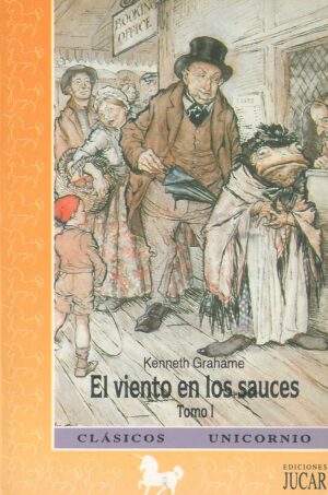 El viento en los sauces Tomo I, II. 2 tomos