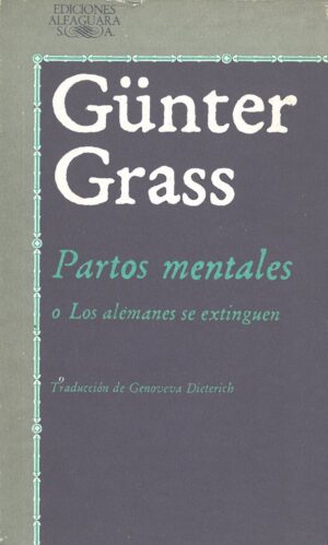 Partos mentales o Los alemanes se extinguen